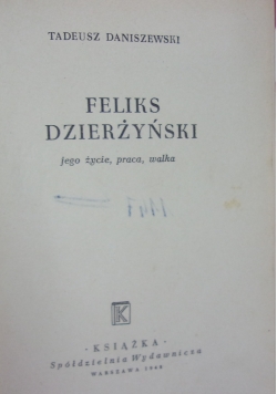 Feliks Dzierżyński, 1948 r.