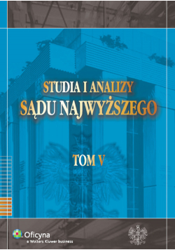Studia i analizy Sądu Najwyższego t.5
