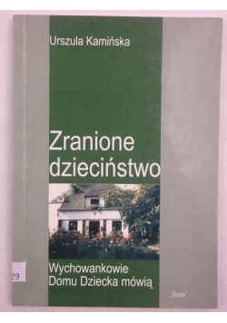 Zranione dzieciństwo