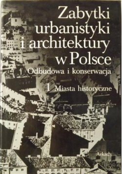 Zabytki urbanistyki i architektury w Polsce