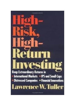 High Risk, High Return Investing