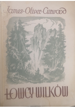 Łowcy wilków, 1949r.
