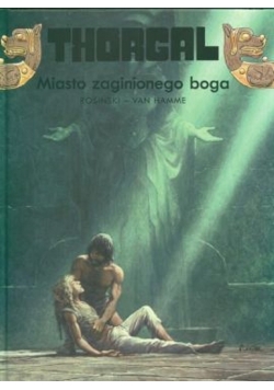 Thorgal Miasto zaginionego boga