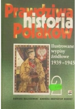 Prawdziwa historia Polaków, t. 2