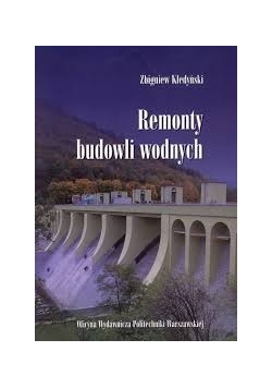 Remonty budowli wodnych