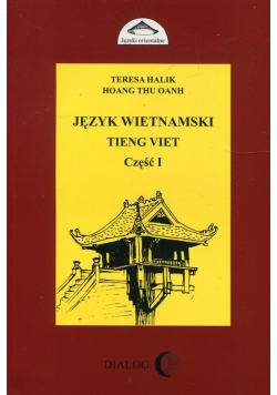 Język wietnamski Tieng Viet Część I