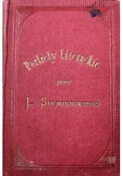 Portrety literackie tom II 1867 r.