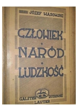 Człowiek Naród Ludzkość , 1946 r.