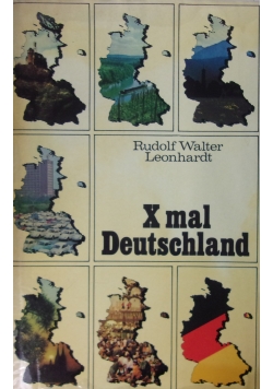 X mal Deutschland