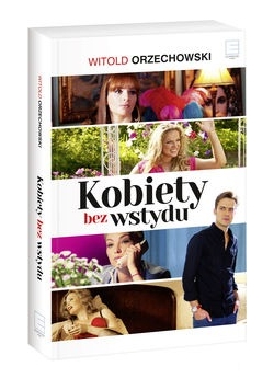 Kobiety bez wstydu, nowa