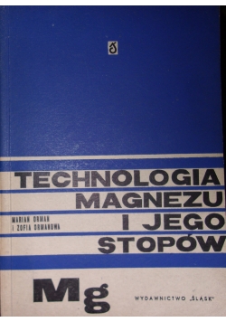 Technologia magnezu i jego stopów