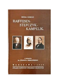 Raiffeisen-Stefczyk Kampelik, reprnit z 1929 r.