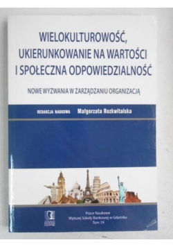 Wielokulturowość, ukierunkowanie na wartości i społeczna odpowiedzialność