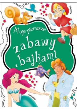 Moje pierwsze zabawy z bajkami