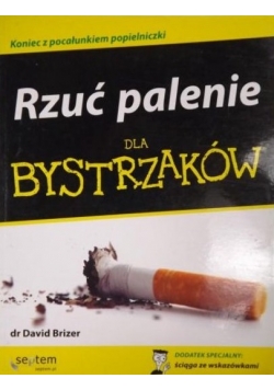 Rzuć palenie dla bystrzaków