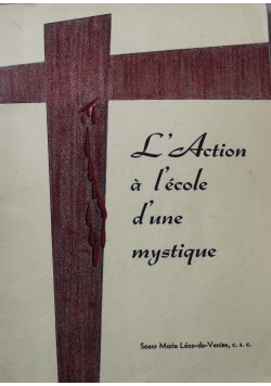 L Action a l ecole d une mystique