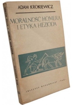 Moralność Homera i etyka Hezjoda