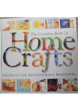 The Complete Book of Home Crafts