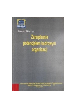 Zarządzanie potencjałem kadrowym organizacji