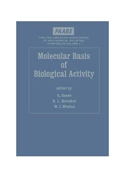 Molecular basis of Biological Activity