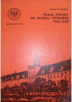 Prasa Polska na śląsku opolskim 1922-1939