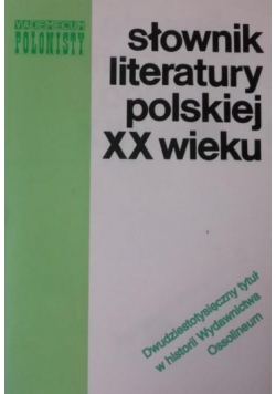 Słowniki literatury polskiej XX wieku