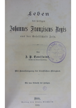 Leben des heiligen Johannes Franziscus Regis,1882r.