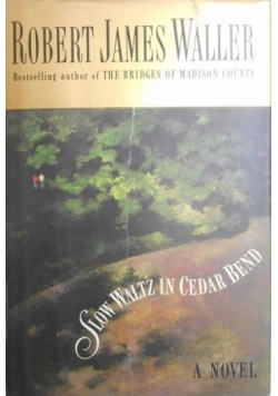 Slow Waltz in Cedar Bend