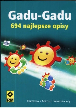 Gadu Gadu 694 najlepsze opisy