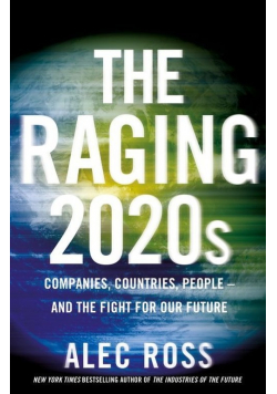 The Raging 2020s
