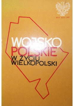 Wojsko Polskie w życiu wielkopolski