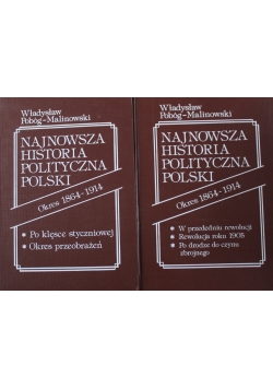 Najnowsza historia polityczna Polski Tom I Część I i II