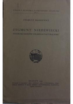 Zygmunt Niedźwiecki. Studium z dziejów polskiego naturalizmu, 1939r.