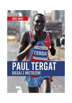 Paul Tergat Biegaj z mistrzem