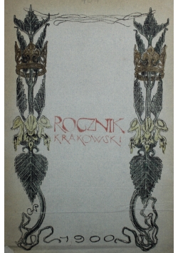 Rocznik Krakowski Tom 4  1900 r