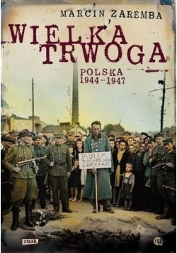 Wielka trwoga Polska 1944 1947