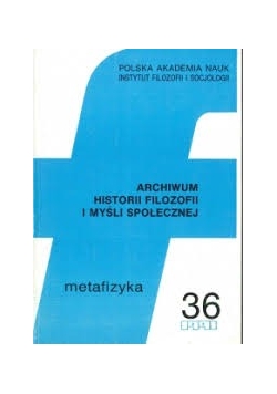 Archiwum Historii Filozofii i myśli społecznej- Metafizyka