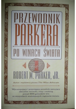 Przewodnik Parkera po winach świata