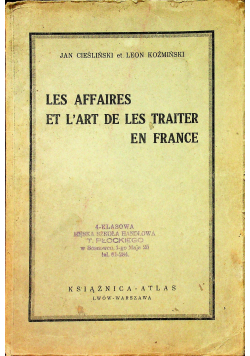 Les affaires et lart de les traiter en France 1938r