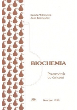 Biochemia przewodnik do ćwiczeń