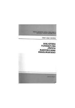 Biblioteka Fundacyjna Józefa Maksymiliasna Ossolińskiego