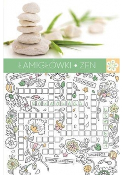 Art Anti-Stress. Łamigłówki Zen
