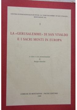 La gerusalemme di san vivaldo e i  sacri monti in europa