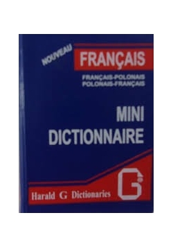 Mini słownik francusko - polski, polsko - francuski
