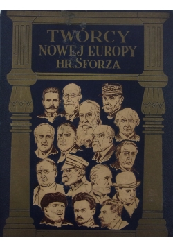 Twórcy nowej Europy, 1932 r.