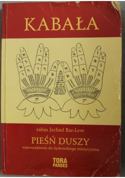 Pieśń duszy wprowadzenie do żydowskiego mistycyzmu