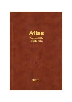 Atlas. Antonia Milla z 1583 roku