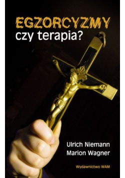 Egzorcyzmy czy terapia?