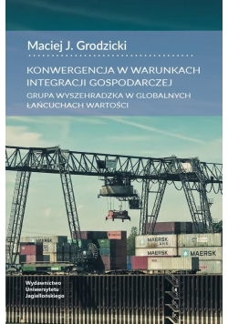 Konwergencja w warunkach integracji gospodarczej..
