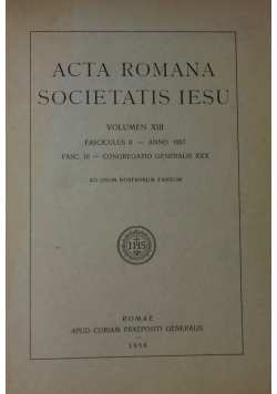 Acta Romana Societatis Iesu, XIII